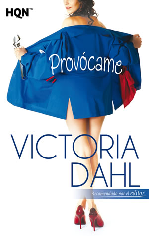 Provcame de Victoria Dahl