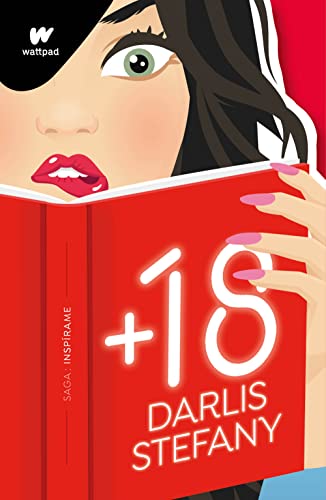 +18 (Saga: Insprame 1): Saga Insprame: Libro 1 de Darlis Stefany