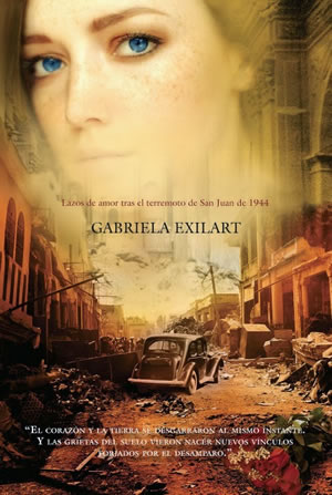  Renacer de los escombros: Lazos de amor tras el terremoto de San Juan de 1944 de Gabriela Exilart
