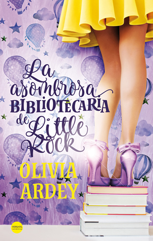 a asombrosa bibliotecaria de Little Rock de Olivia Ardey