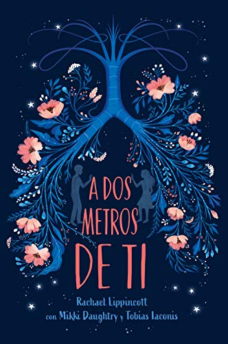 A dos metros de ti de Rachael Lippincott