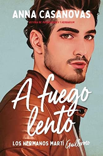 A fuego lento (Los hermanos Mart 2) (Titania fresh)