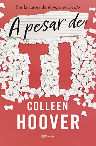 A pesar de ti (Regretting You) (Planeta Internacional) de Colleen Hoover