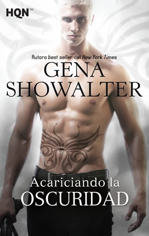 Acariciando la oscuridad de Gena Showalter