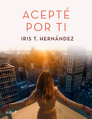 Acept por ti de Iris T. Hernndez