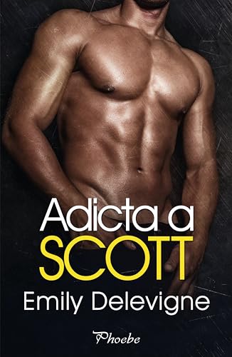 Adicta a Scott