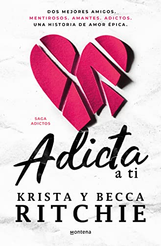 Adicta a ti (Serie Adictos 1): la saga de romance que ha enganchado a TikTok (Edición en español) de Krista y Becca Ritchie