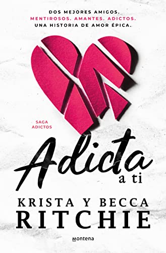 Adicta a ti (Serie Adictos 1): la saga de romance que ha enganchado a TikTok (Edicin en espaol) de Krista y Becca Ritchie