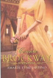 Amarte es mi Destino de Connie Brockway