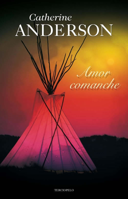 Amor Comanche de Catherine Anderson