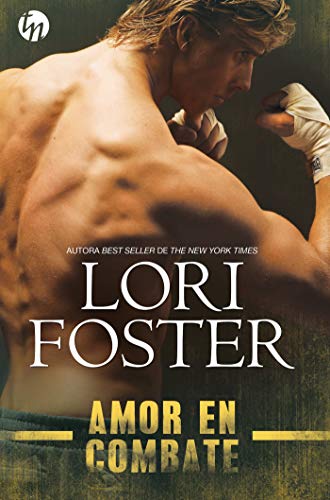 Amor En Combate de Lori Foster