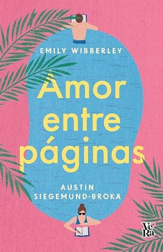 Amor entre pginas de Austin Siegemund-Broka