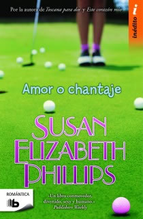 Amor o Chantaje de Susan Elizabeth Phillips