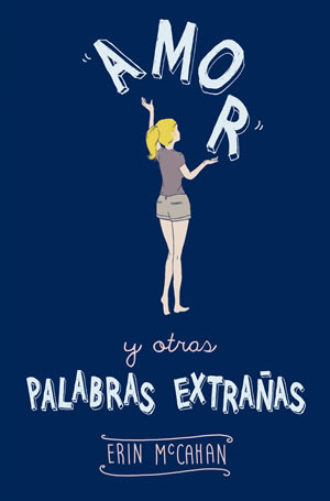 Amor y otras palabras extraas