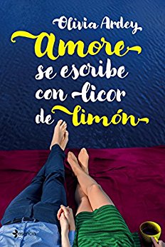 Amore se escribe con licor de limn de Olivia Ardey