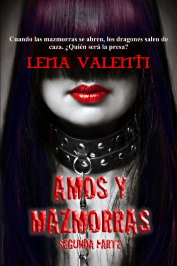 Amos y Mazmorras - Segunda Parte de Lena Valenti