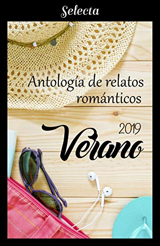 Antología de relatos románticos. Verano 2019 de Varios autores