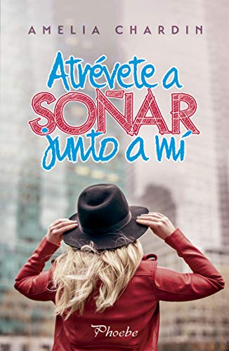 Atrvete a soar junto a m de Amelia Chardin