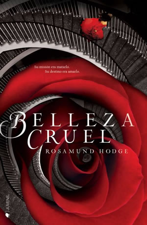 Belleza Cruel de Rosamund Hodge