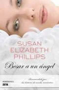 Besar a un ngel de Susan Elizabeth Phillips