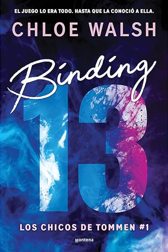 Binding 13 (Los chicos de Tommen 1) de Chloe Walsh