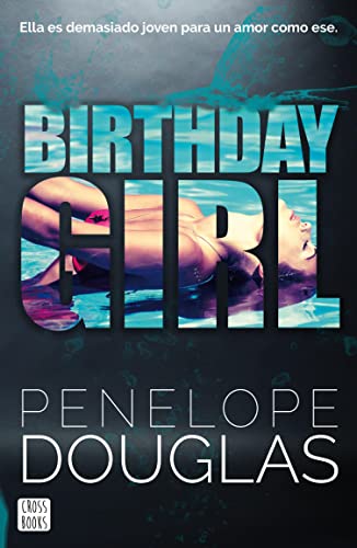 Birthday Girl (Ficción) de Penelope Douglas