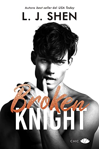 Broken Knight (All Saints High nº 2) de L. J. Shen