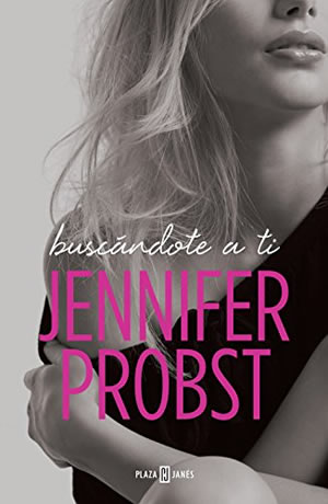 Buscándote a ti de Jennifer Probst
