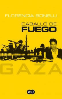 Caballo de Fuego. Gaza de Florencia Bonelli