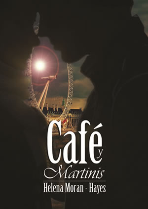 Café y Martinis de Helena Moran Hayes