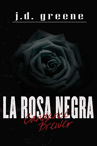 Candance Brewer - La Rosa Negra de J.D. Greene