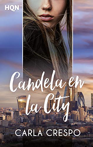 Candela en la City (HQN) de Carla Crespo