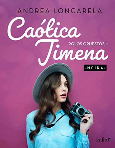 Catica Jimena. Polos opuestos, 1 (Contempornea)