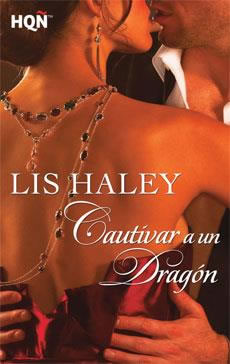 Cautivar a un dragn de Lis Haley