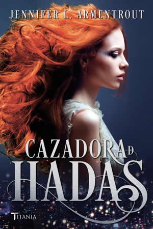 Cazadora de hadas de Jennifer L. Armentrout