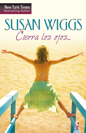 Cierra los ojos de Susan Wiggs