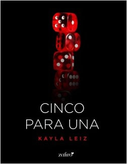 Cinco para una de Kayla Leiz