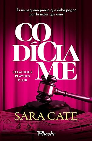 Cod�ciame (Salacious Player�s Club n� 5) de Sara Cate