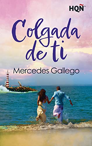 Colgada de ti de Mercedes Gallego