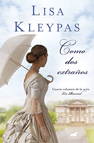 Como dos extraos (Los Ravenel 4) de Lisa Kleypas