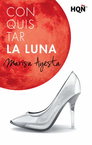 Conquistar la luna de Marisa Ayesta