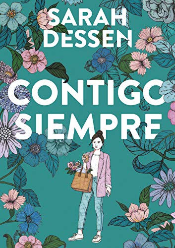 Contigo, siempre de Sarah Dessen