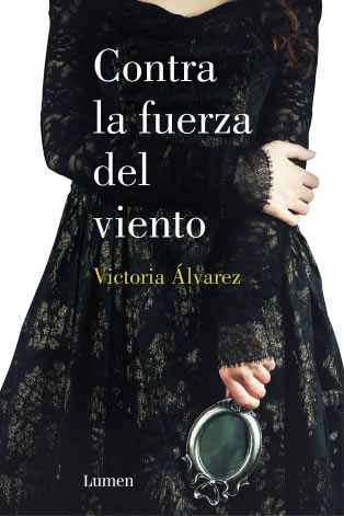 Contra la fuerza del viento de Victoria Álvarez
