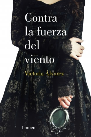 Contra la fuerza del viento de Victoria lvarez