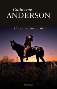 Corazón Comanche de Catherine Anderson