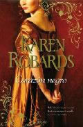 Corazn Negro de Karen Robards