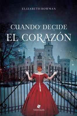 Cuando decide el corazn de Elizabeth Bowman