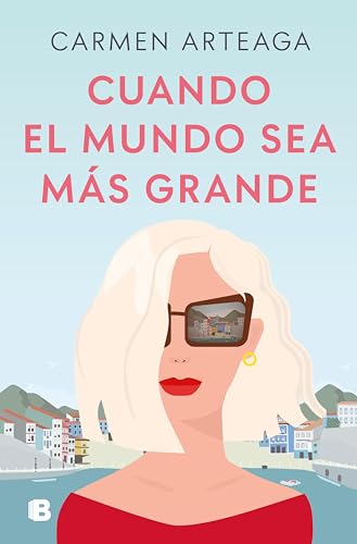 Cuando el mundo sea ms grande de Carmen Arteaga