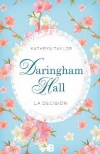 Daringham Hall. La Decisin