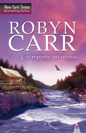 De repente, un verano de Robyn Carr